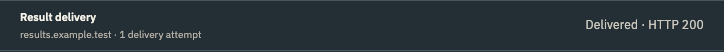 Signed webhook result delivery succeeded with HTTP 200.