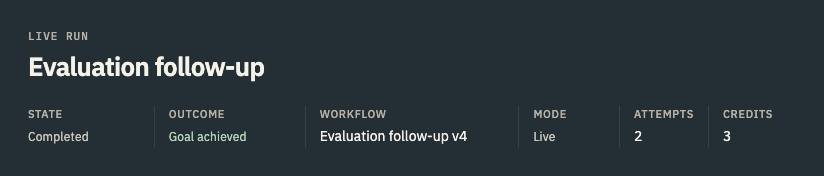 Tremi run summary showing the goal achieved, the workflow version, attempts, and credits.